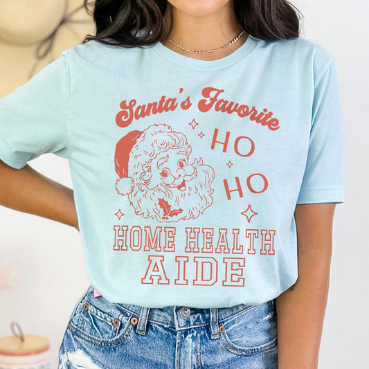 Santa's Favorite Ho Ho Home Health Aide T-Shirt