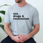 Sux, Drugs & Rocuronium T-Shirt