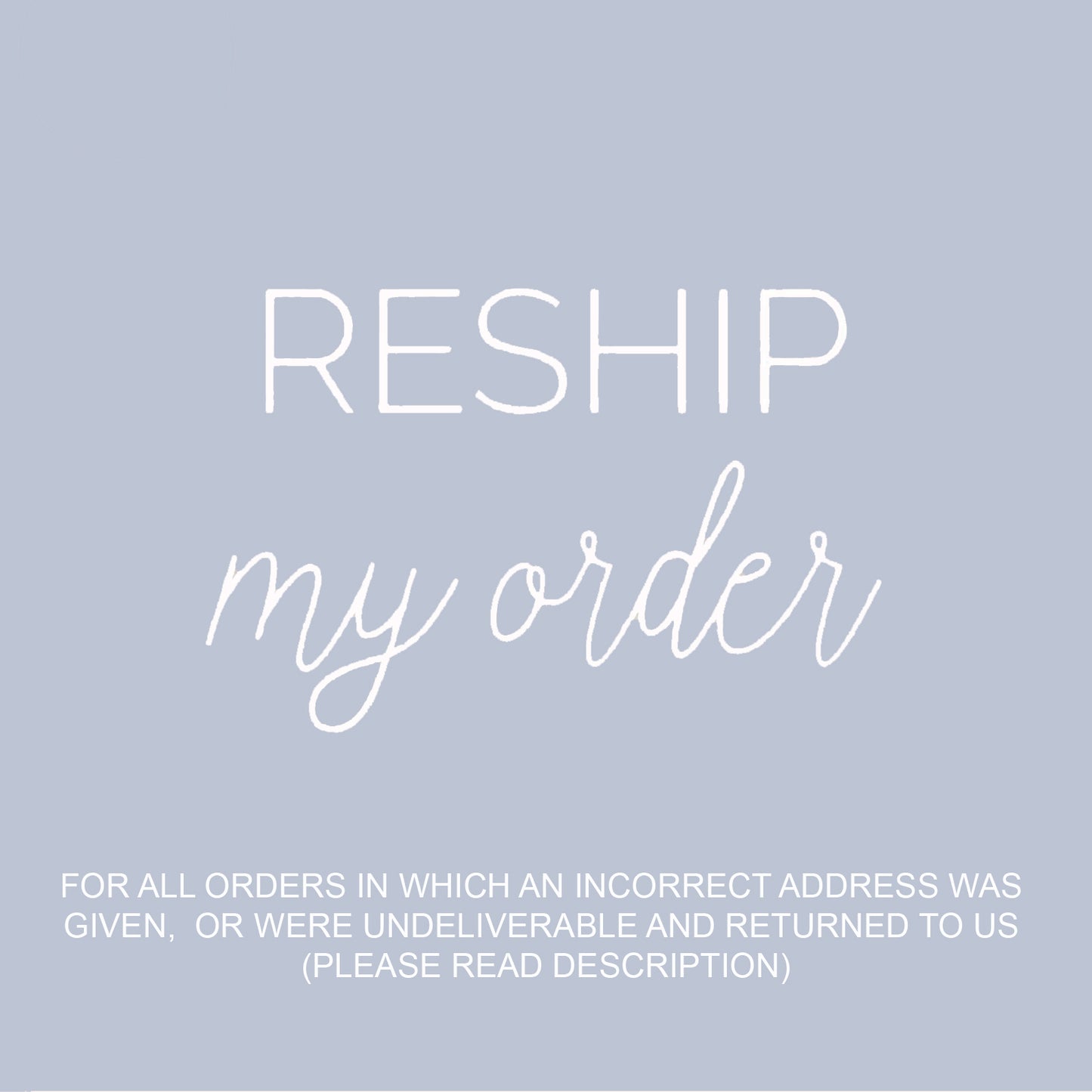 Reship My Order