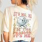 I'm the Problem Full Moon T-Shirt