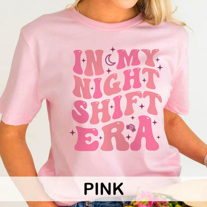In My Night Shift Era T-Shirt