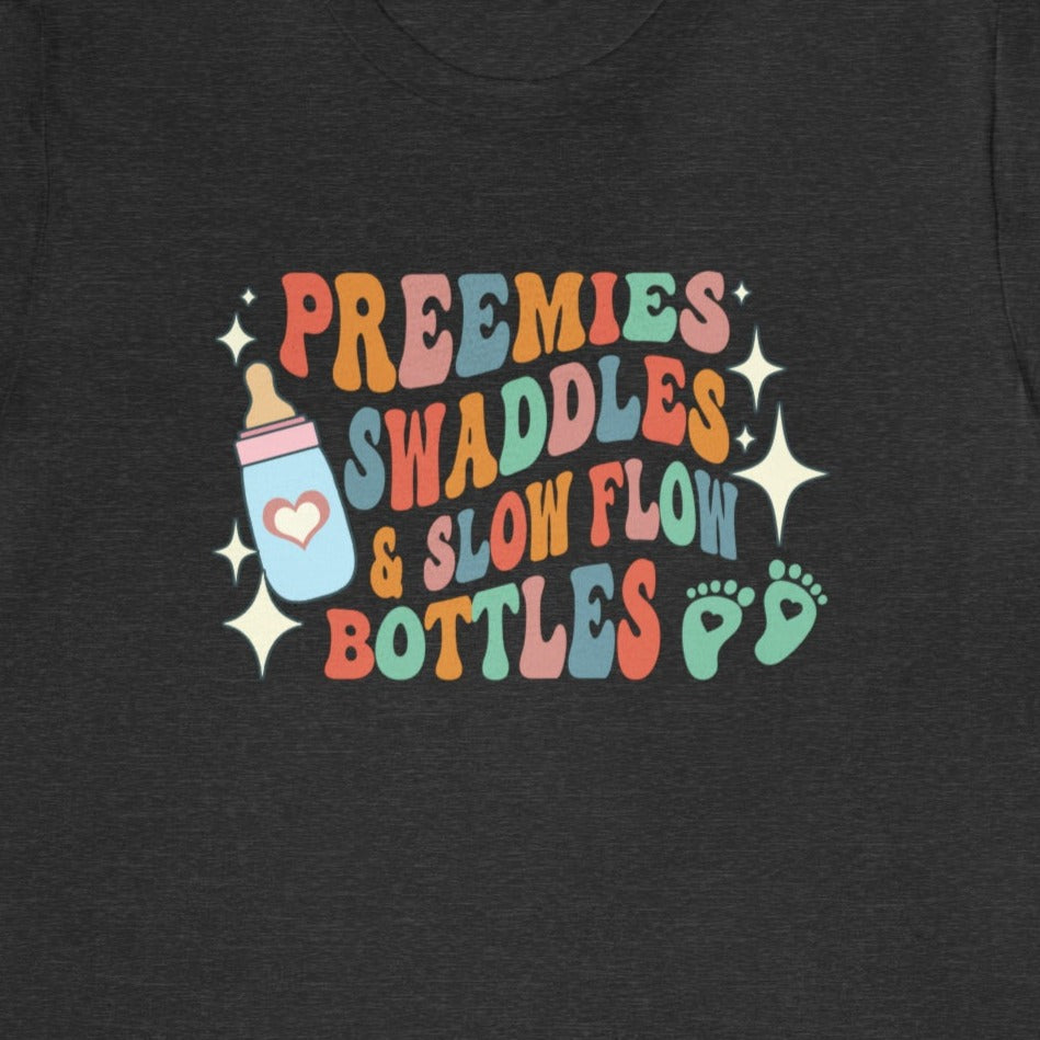 Retro Preemies, Swaddles & Slow Flow Bottles T-Shirt