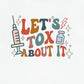 Retro Let's Tox About It (Back Design) T-Shirt