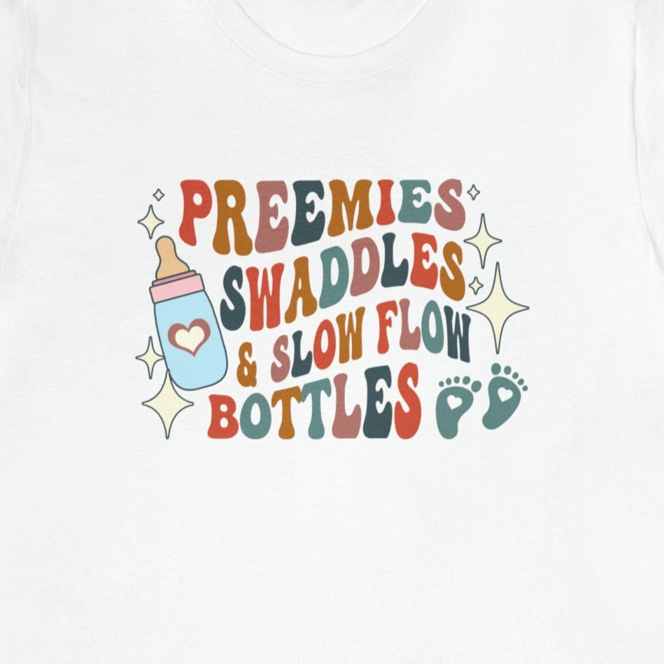 Retro Preemies, Swaddles & Slow Flow Bottles T-Shirt