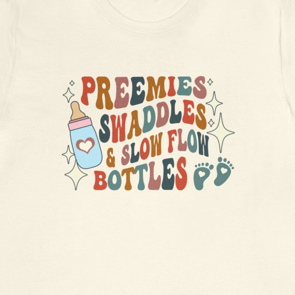 Retro Preemies, Swaddles & Slow Flow Bottles T-Shirt