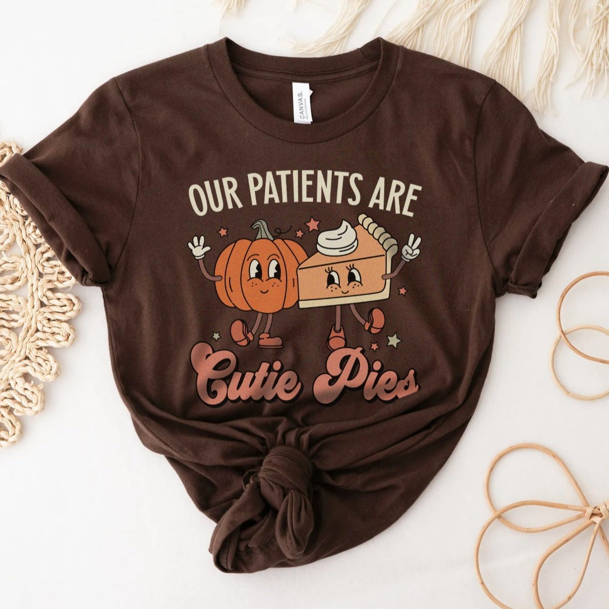 Our Patients Are Cutie Pies T-Shirt