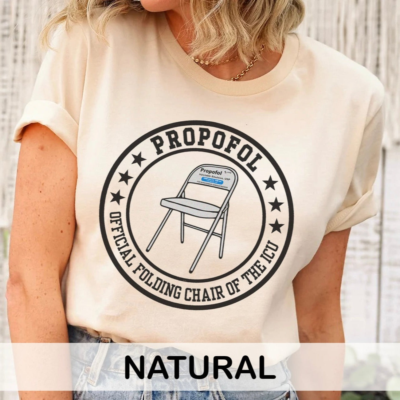 Propofol: Folding Chair of the ICU T-Shirt