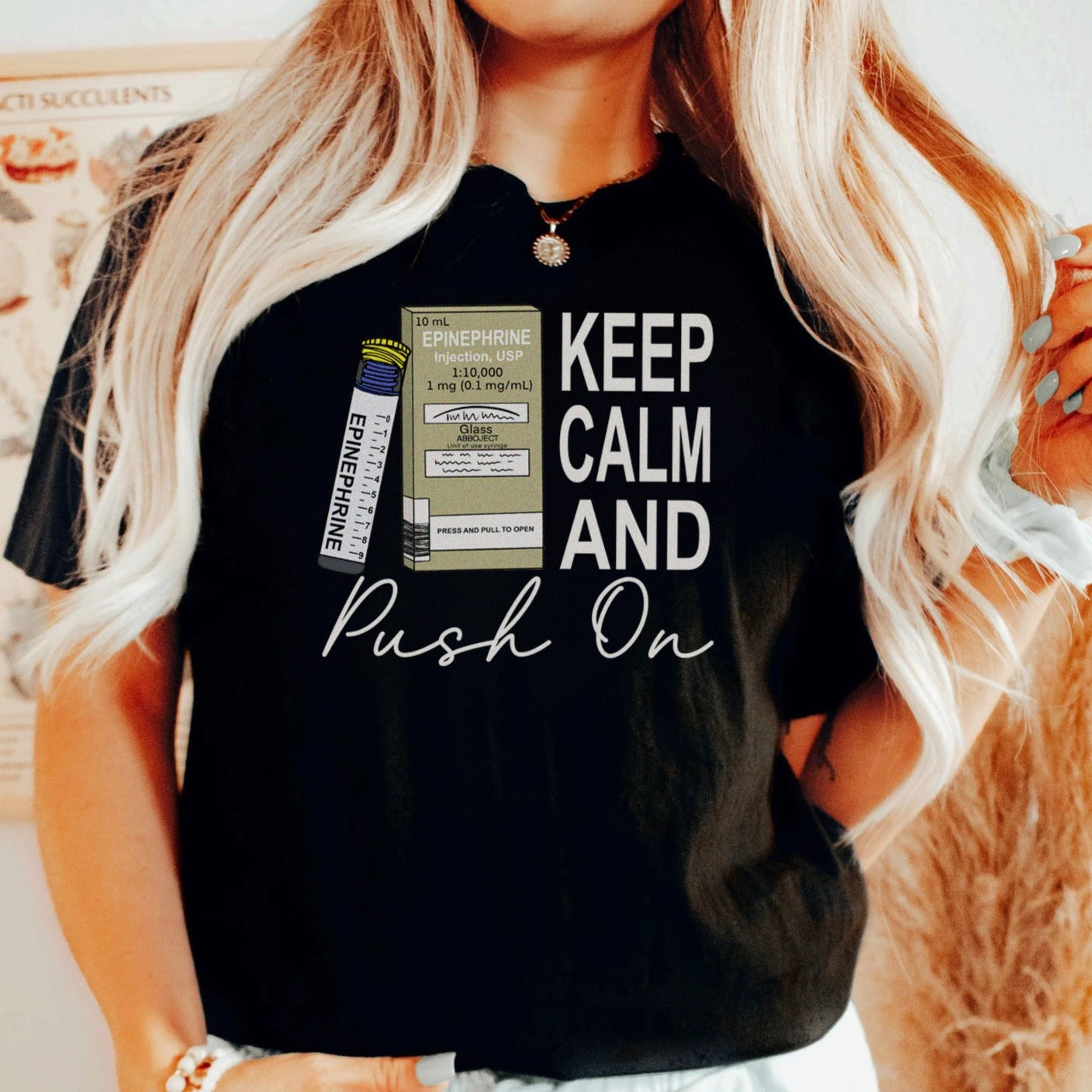 Keep Calm and Push On Epi T-Shirt