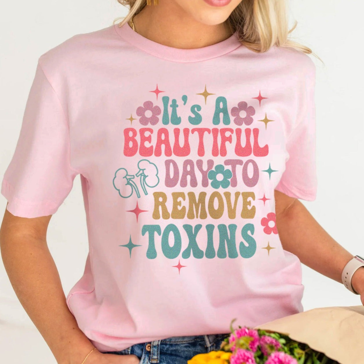 Beautiful Day to Remove Toxins T-Shirt