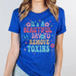 Beautiful Day to Remove Toxins T-Shirt