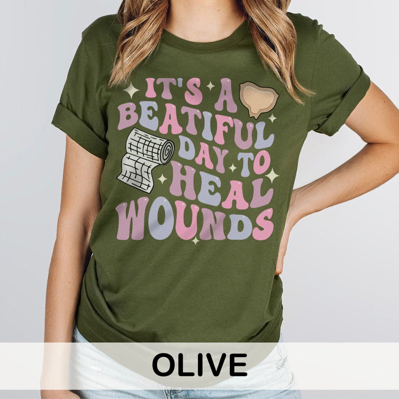 It's a Beautiful Day to Heal Wounds T-Shirt