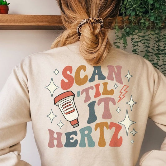 Retro Scan Til it Hertz Sweatshirt
