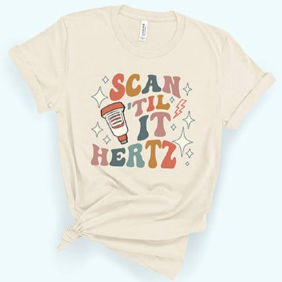 Retro Scan 'Til it Hertz T-Shirt