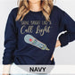 Shine Bright Like a Call Light Sweatshirt