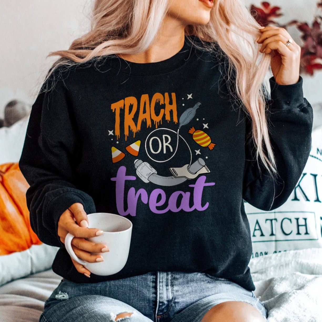 Trach or Treat Sweatshirt