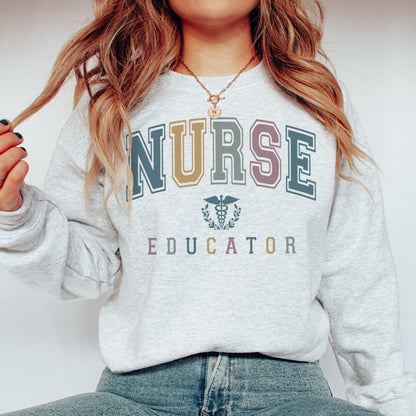 Colorful Varsity Nurse Educator Sweatshirt
