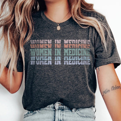 Women in Medicine T-Shirt