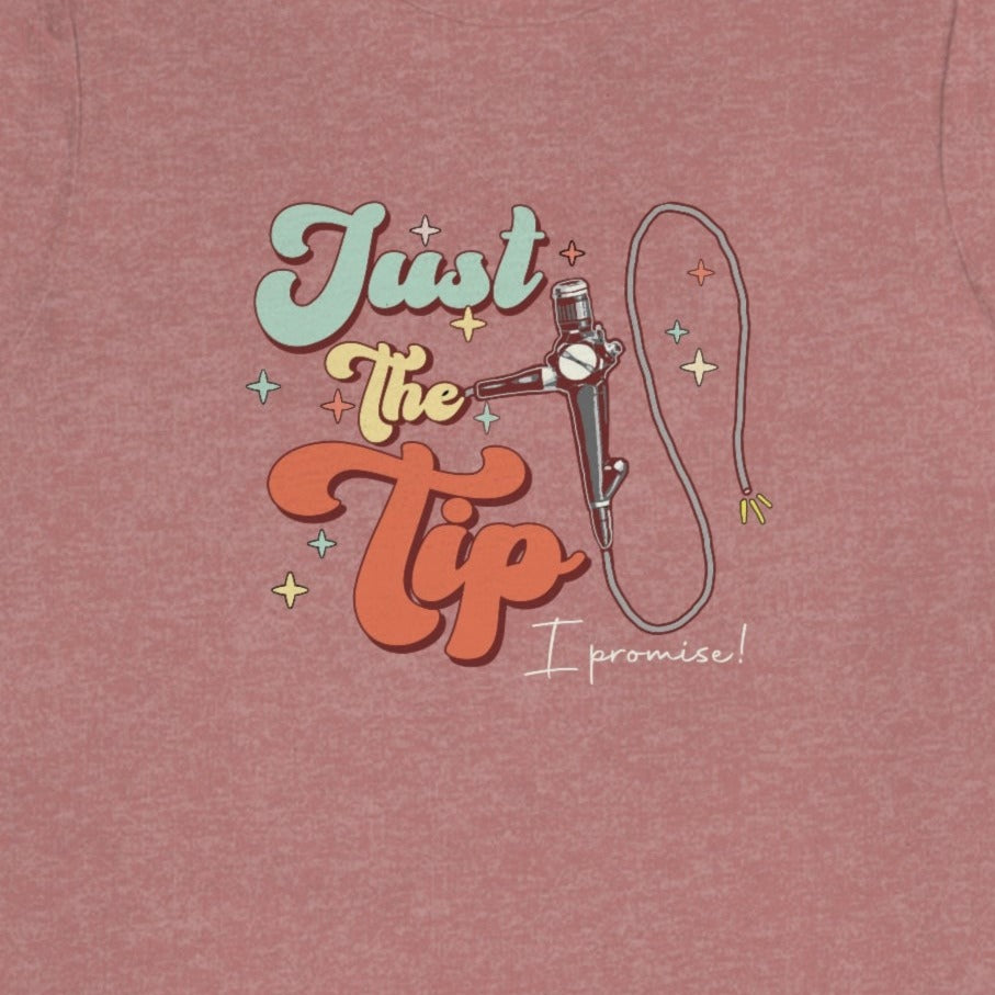 Retro Just the Tip Colonoscopy T-Shirt