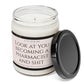 Look at You Becoming a Pharmacist 9oz. Soy Candle