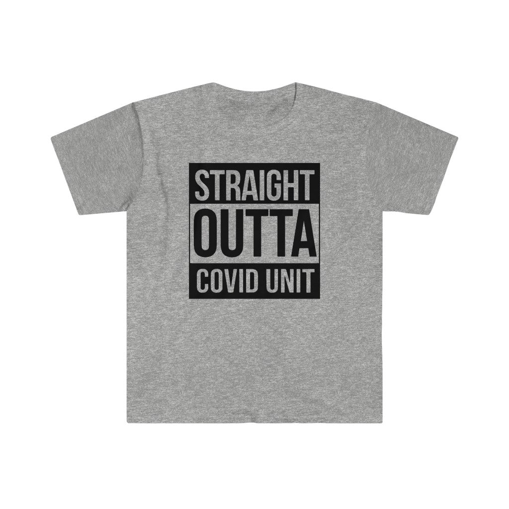 Straight Outta Covid Unit T-Shirt