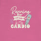 Running for Call Bells is My Cardio T-Shirt