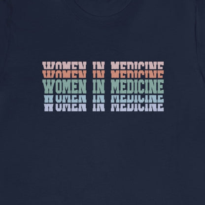 Women in Medicine T-Shirt