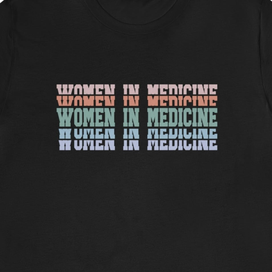 Women in Medicine T-Shirt