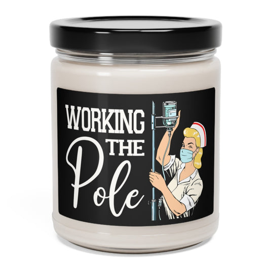 Working the (IV) Pole 9 oz. Scented Candle