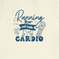 Running for Call Bells is My Cardio T-Shirt