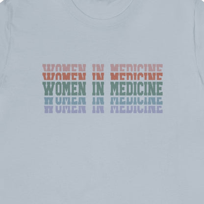 Women in Medicine T-Shirt