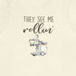 They See Me Rollin' Portable Xray T-Shirt