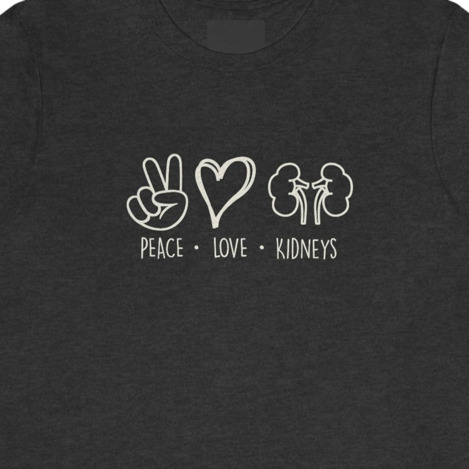 Peace Love Kidneys T-Shirt