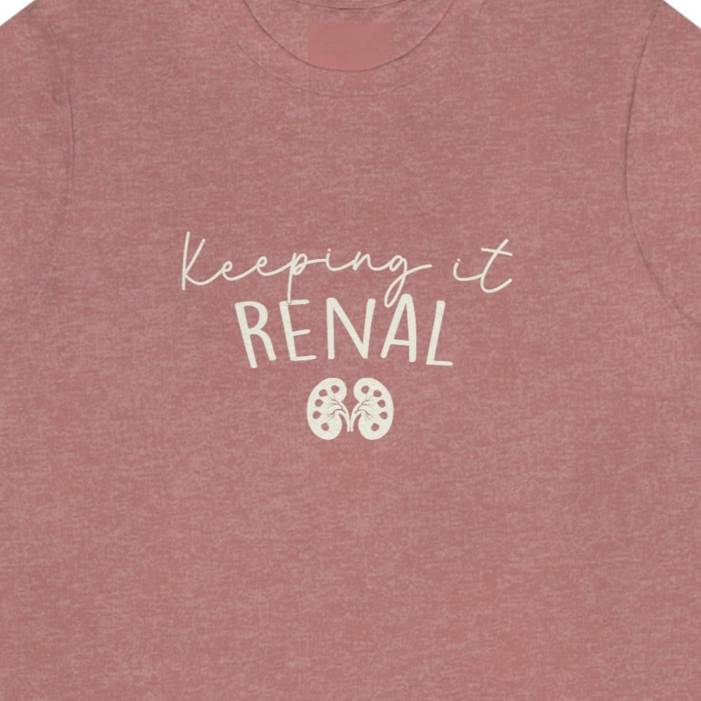 Keeping It Renal T-Shirt