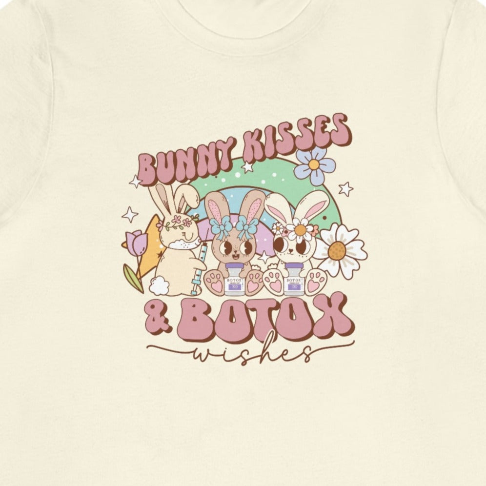 Bunny Kisses and Botox Wishes T-Shirt