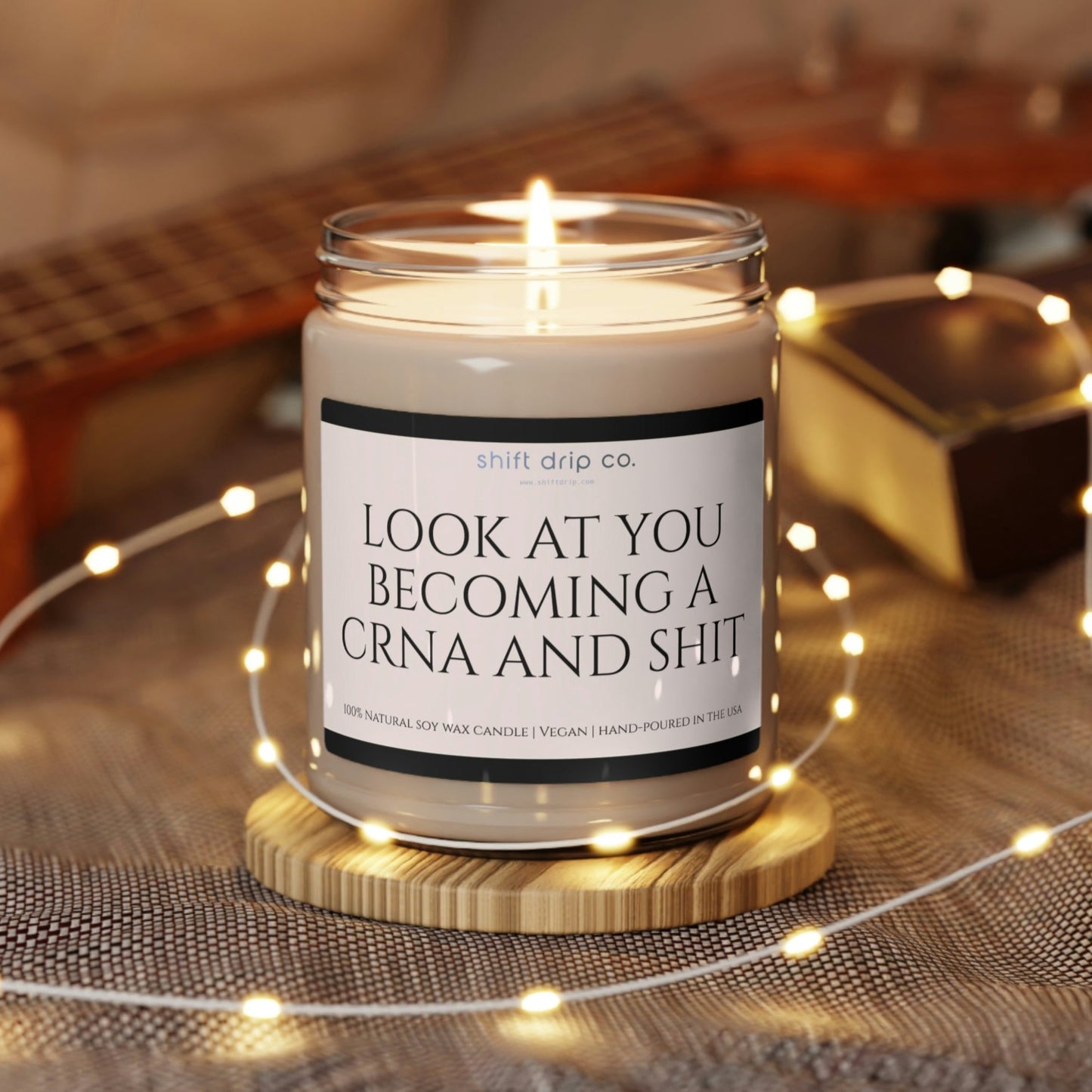 Look at You Becoming a CRNA 9oz. Soy Candle