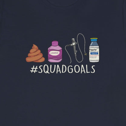 Colonoscopy Squad Goals T-Shirt