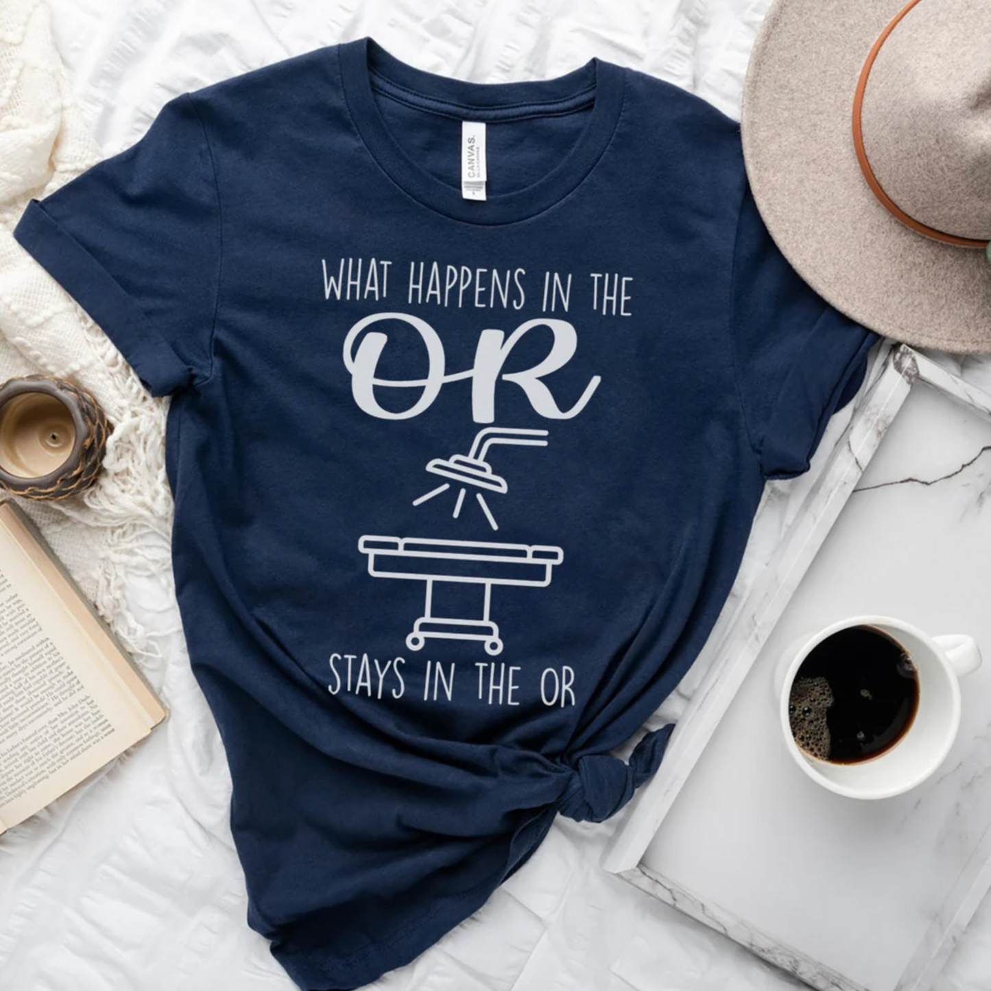 What Happens in the OR T-Shirt