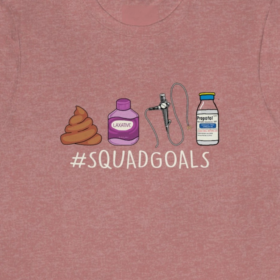 Colonoscopy Squad Goals T-Shirt