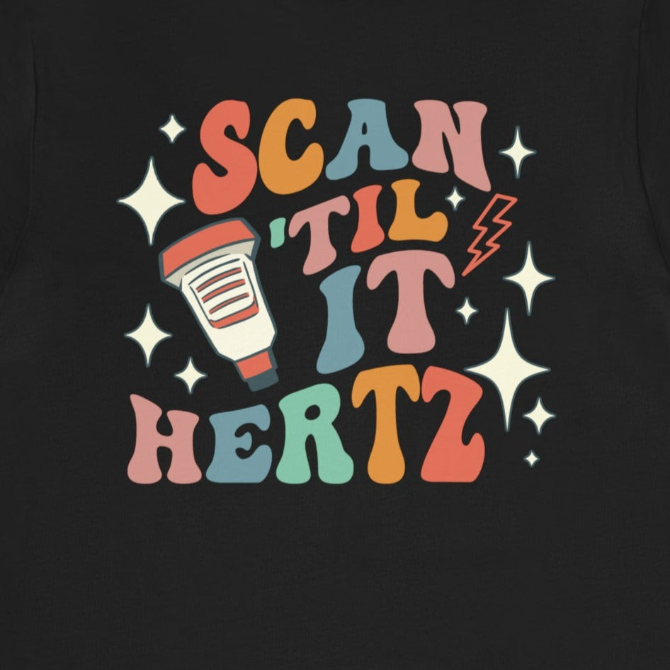 Retro Scan 'Til it Hertz (Back Design) T-Shirt