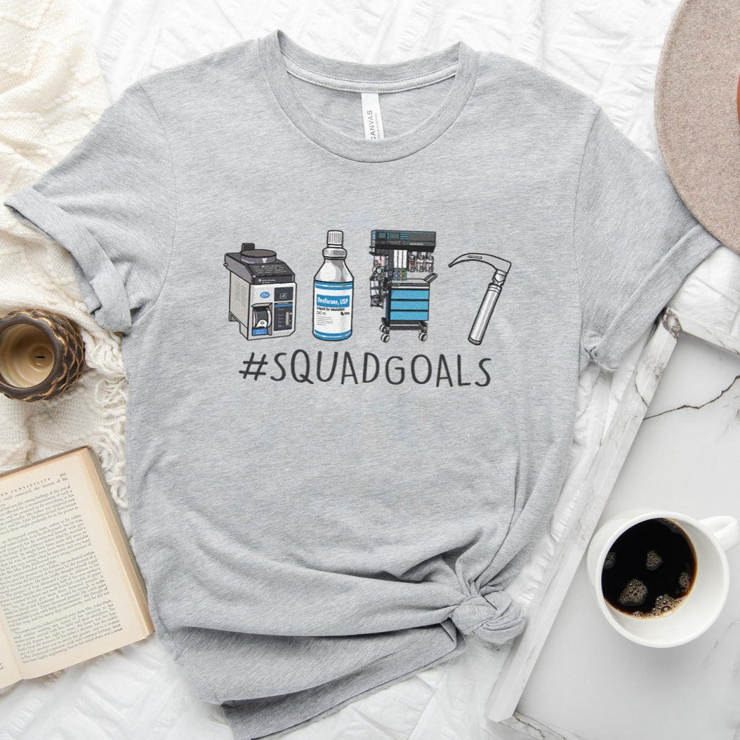 Anesthesia Squad Goals T-Shirt