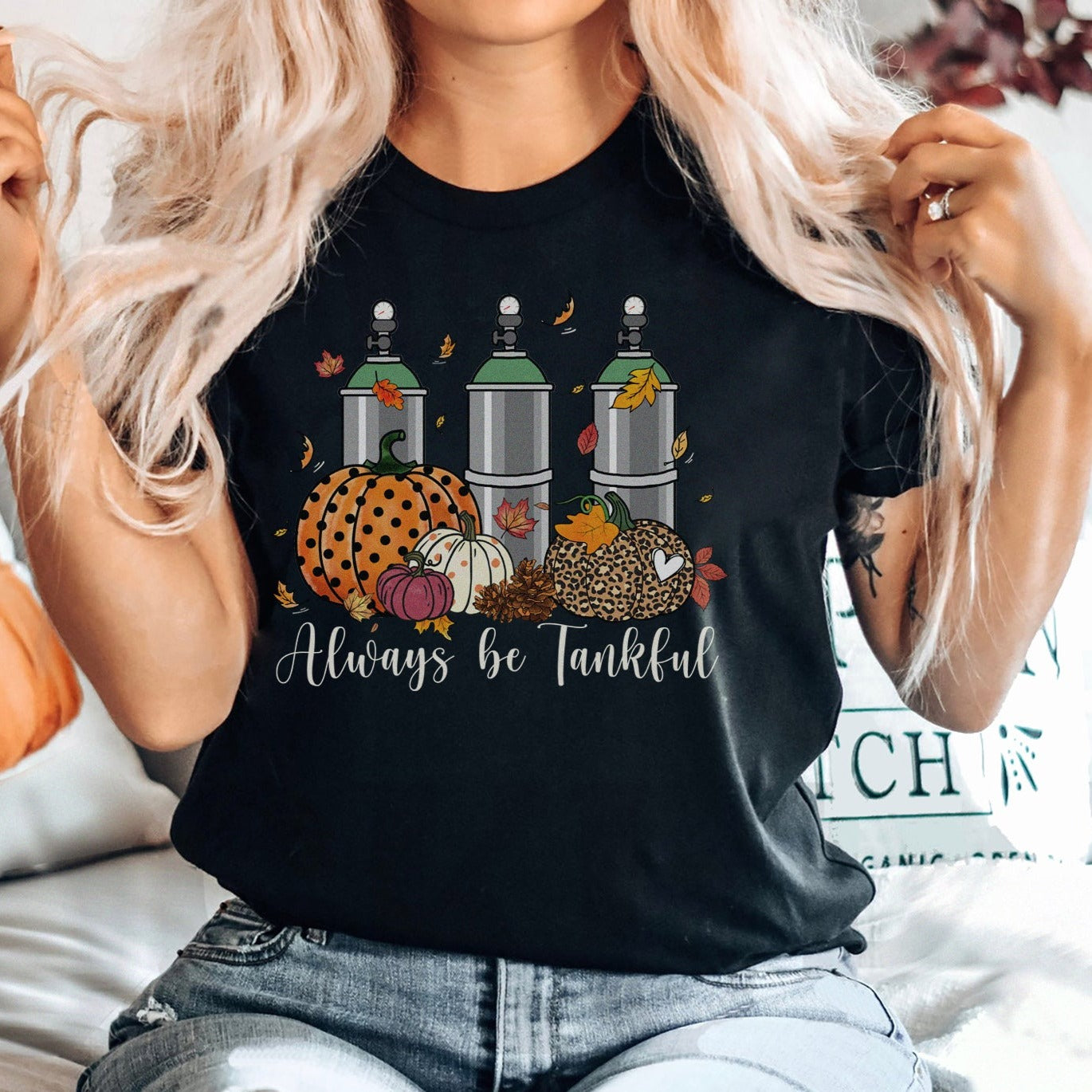 Always Be Tankful T-Shirt