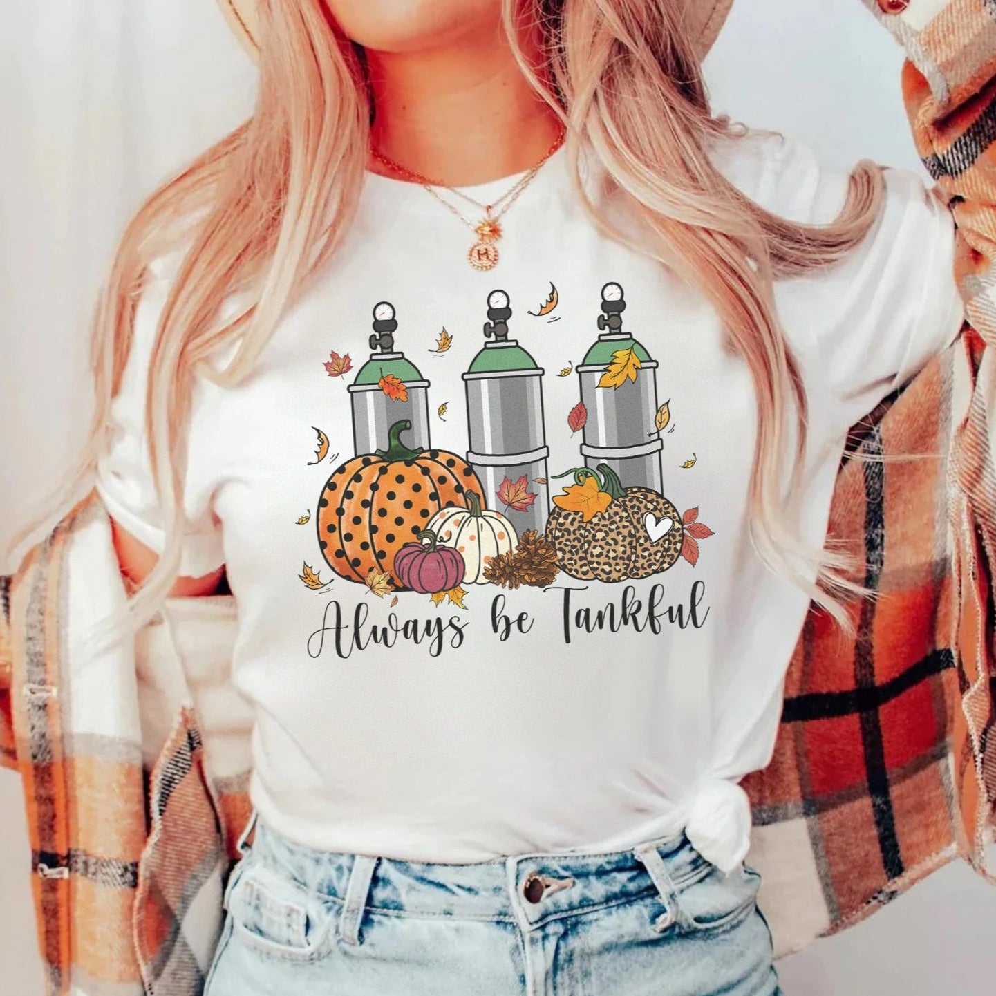 Always Be Tankful T-Shirt