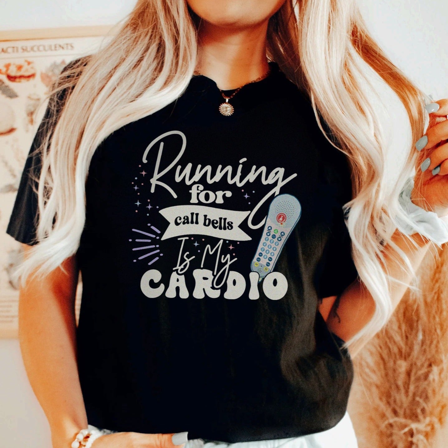 Running for Call Bells is My Cardio T-Shirt