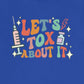 Retro Let's Tox About It (Back Design) T-Shirt