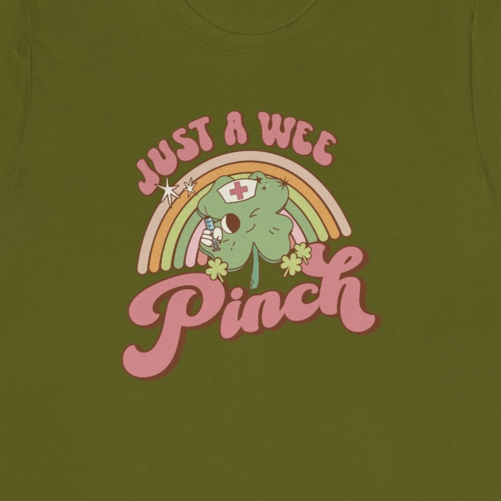 Just a Wee Pinch St Patricks Day T-shirt