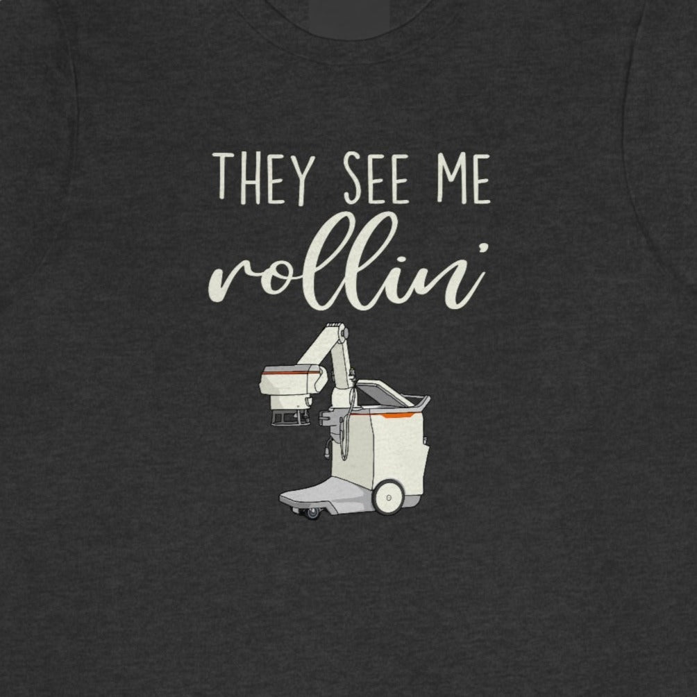 They See Me Rollin' Portable Xray T-Shirt