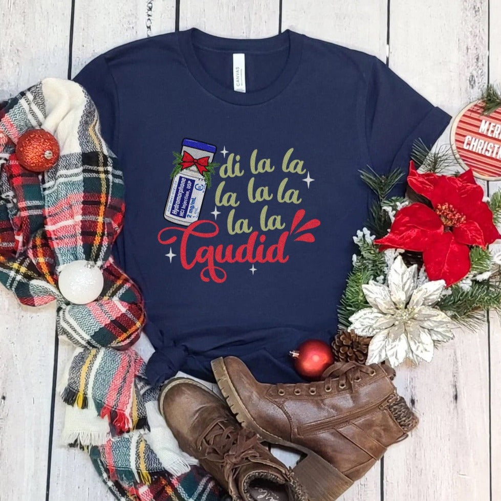 Di La La Laudid Christmas T-Shirt