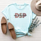 DSP Day Shift Problem T-Shirt