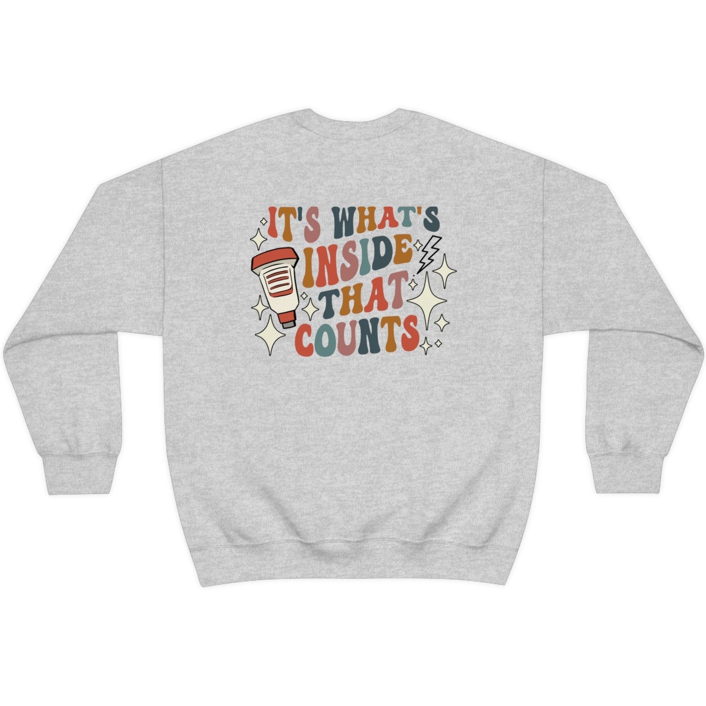 Retro It's What's Inside That Counts Sweatshirt