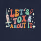 Retro Let's Tox About It (Back Design) T-Shirt